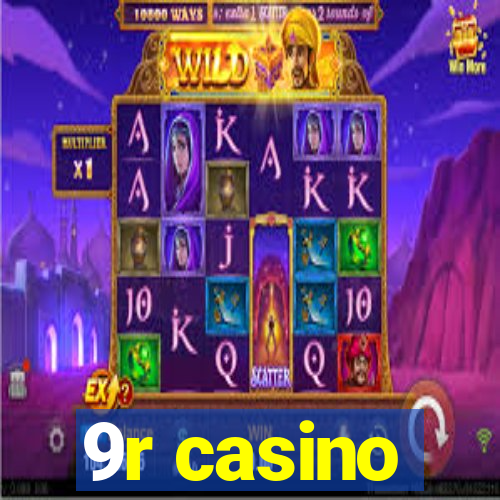 9r casino